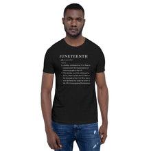 Load image into Gallery viewer, Juneteenth definition Short-Sleeve Unisex T-Shirt