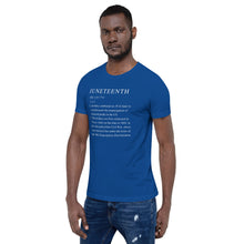 Load image into Gallery viewer, Juneteenth definition Short-Sleeve Unisex T-Shirt